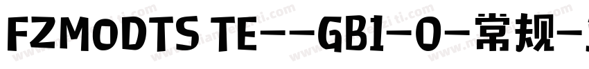 FZMODTS TE--GB1-0-常规字体转换